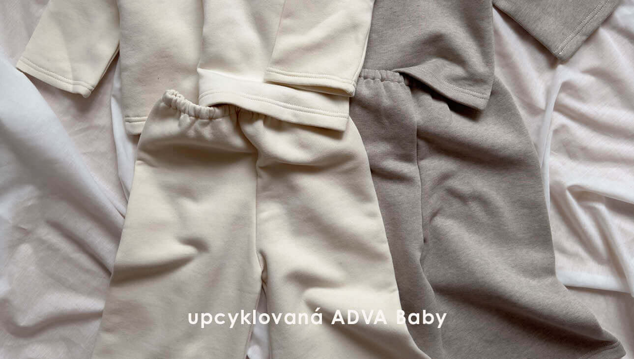 Příběh ADVA Baby: Upcyklovaná kolekce