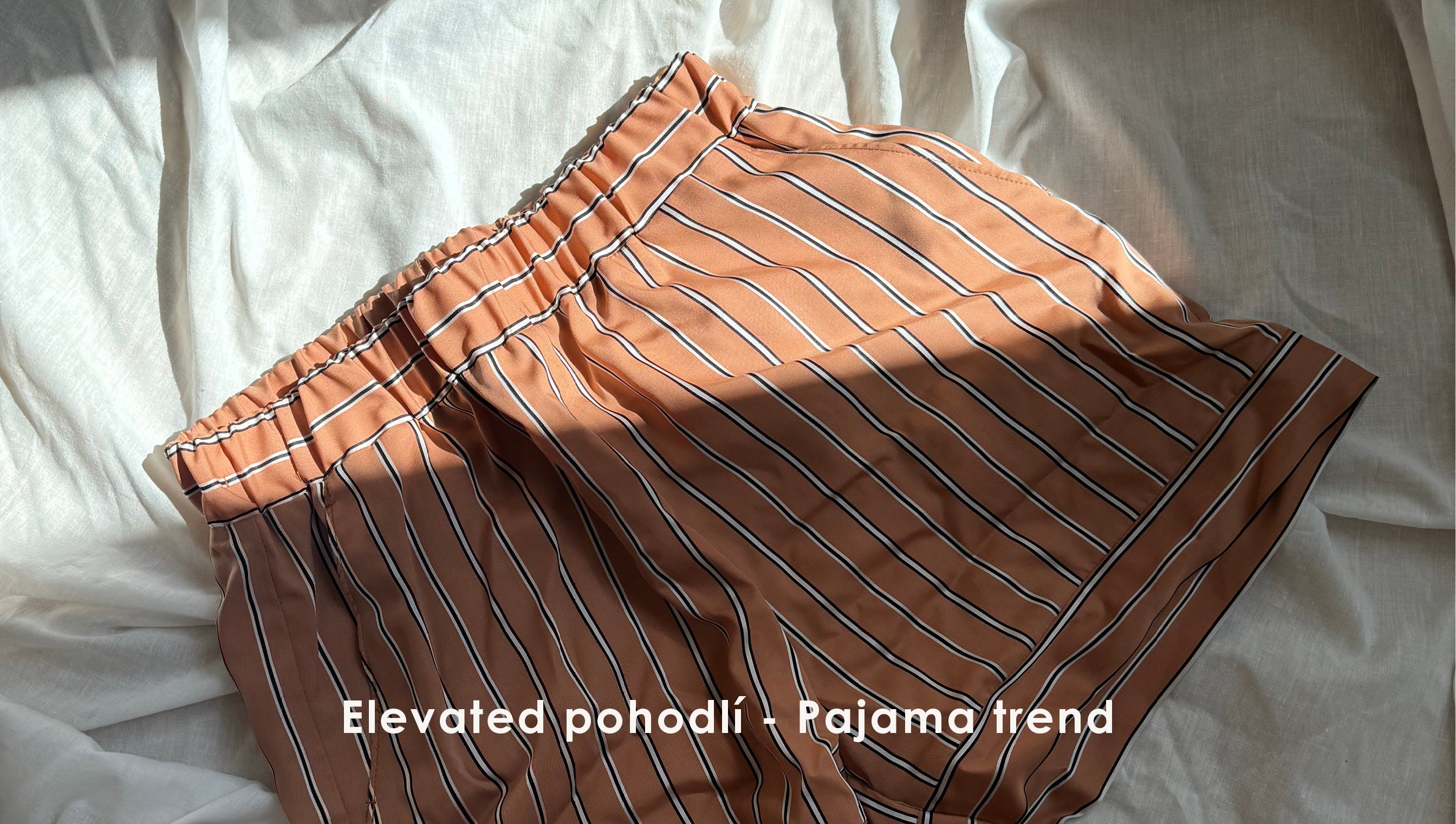 Pyžamový trend: Elevated pohodlí